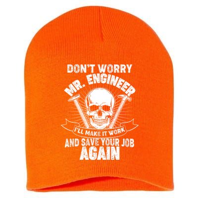 Mr Engineer I'll Make It Work And Save Your Job Short Acrylic Beanie