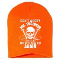 Mr Engineer I'll Make It Work And Save Your Job Short Acrylic Beanie