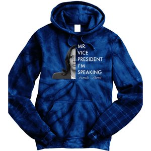 Mr Vice President I'm Speaking Kamala Harris Portrait Tie Dye Hoodie