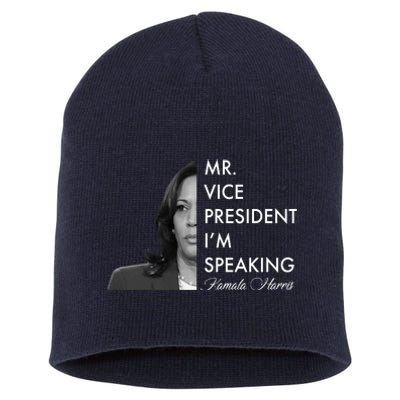 Mr Vice President I'm Speaking Kamala Harris Portrait Short Acrylic Beanie