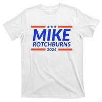 Mike Rotchburns 2024 Funny Gag Gift T-Shirt