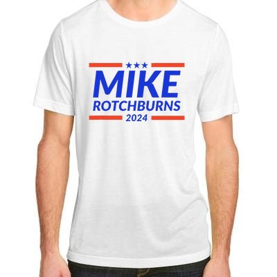 Mike Rotchburns 2024 Funny Gag Gift Adult ChromaSoft Performance T-Shirt