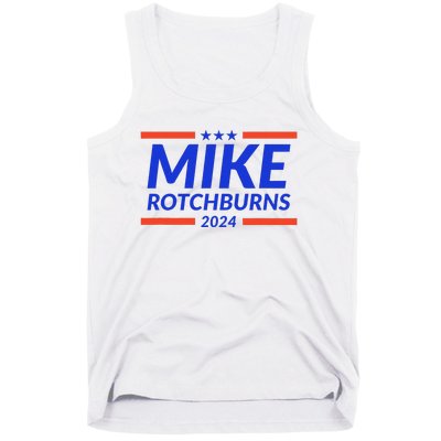 Mike Rotchburns 2024 Funny Gag Gift Tank Top