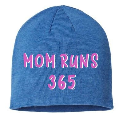 Mom Runs 365 Marathon Runner Gift Funny Running Mom Saying Gift Sustainable Beanie