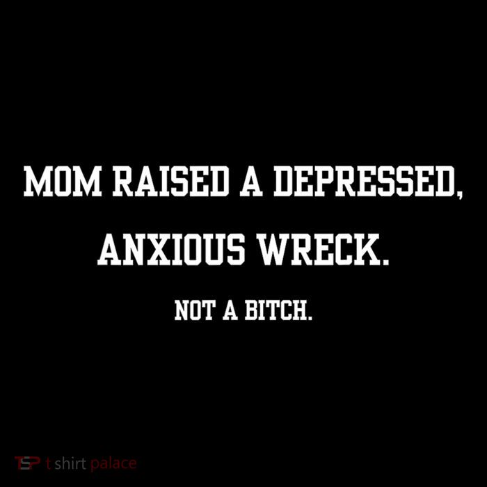 Mom Raised A Depressed Anxious Wreck Not A Bitch Cooling Performance Long Sleeve Crew