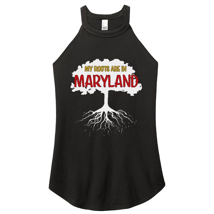 My Roots Are In Maryland I Love Maryland Md State Pride Women's Perfect Tri Rocker Tank