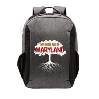 My Roots Are In Maryland I Love Maryland Md State Pride Vector Backpack