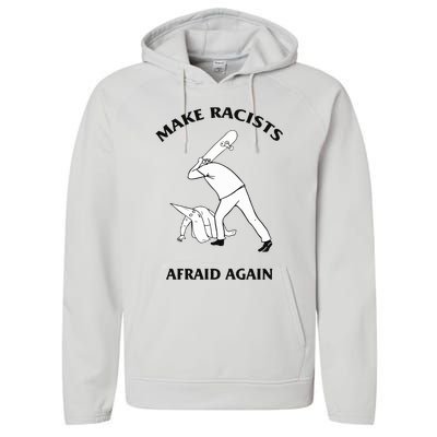 Make Racists Afraid Again Performance Fleece Hoodie