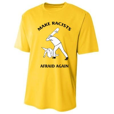 Make Racists Afraid Again Performance Sprint T-Shirt