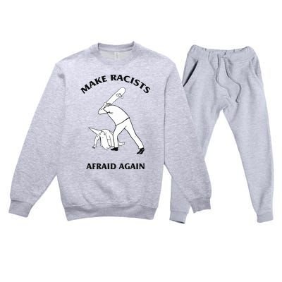 Make Racists Afraid Again Premium Crewneck Sweatsuit Set