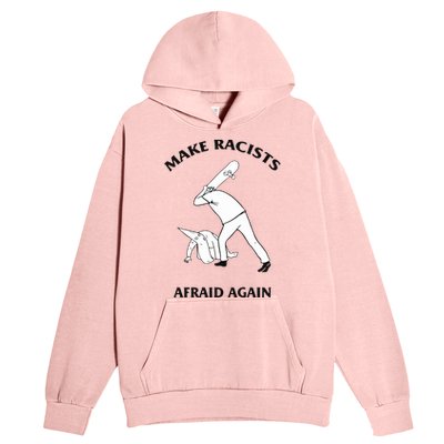 Make Racists Afraid Again Urban Pullover Hoodie