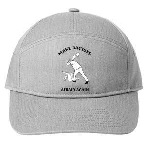 Make Racists Afraid Again 7-Panel Snapback Hat