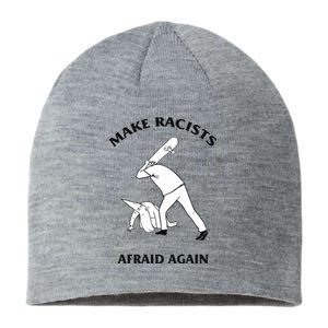 Make Racists Afraid Again Sustainable Beanie