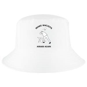 Make Racists Afraid Again Cool Comfort Performance Bucket Hat