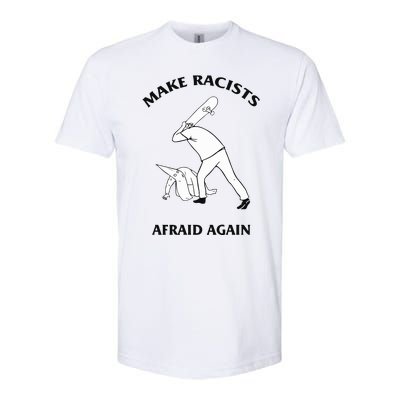 Make Racists Afraid Again Softstyle® CVC T-Shirt