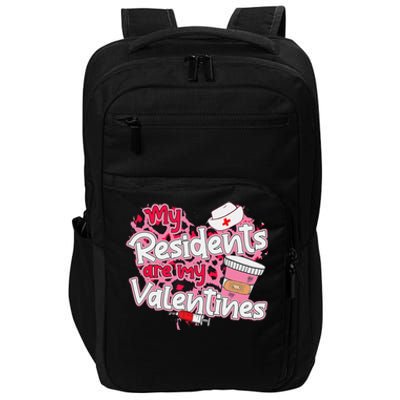 My Residents Are My Valentine Valentines Day Doctor Nurse Impact Tech Backpack