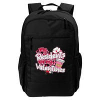 My Residents Are My Valentine Valentines Day Doctor Nurse Daily Commute Backpack