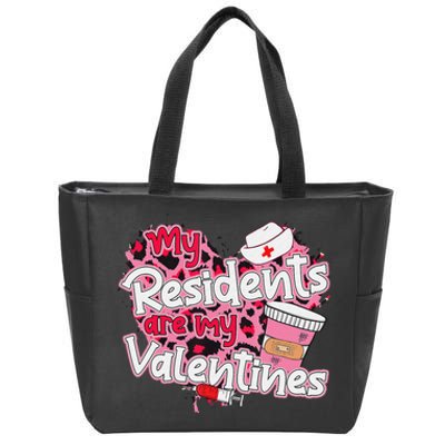 My Residents Are My Valentine Valentines Day Doctor Nurse Zip Tote Bag