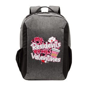 My Residents Are My Valentine Valentines Day Doctor Nurse Vector Backpack