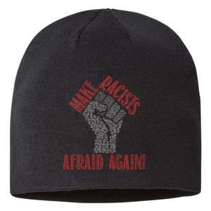 Make Racists Afraid Again Anti Racism Awareness Sustainable Beanie