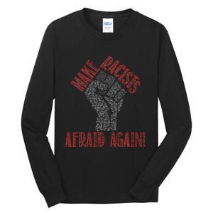 Make Racists Afraid Again Anti Racism Awareness Tall Long Sleeve T-Shirt