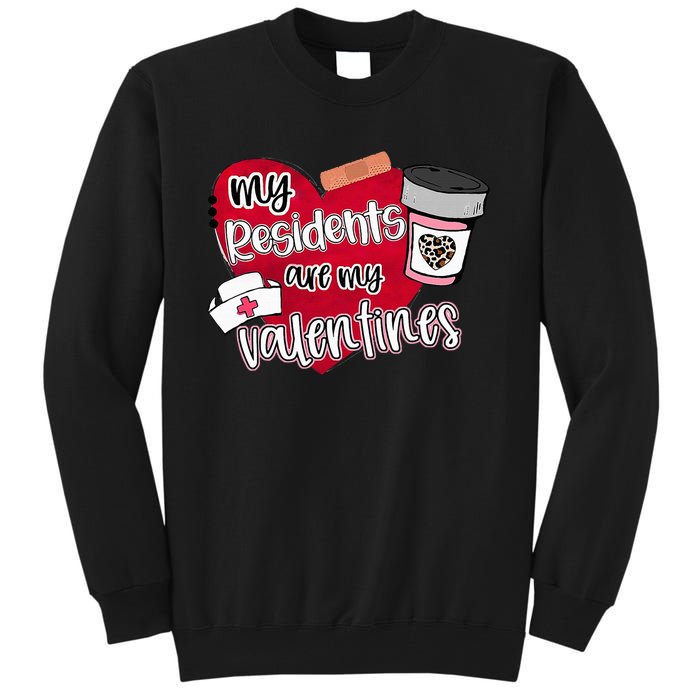 My Residents Are My Valentine Valentines Day Doctor Nurse Tall Sweatshirt