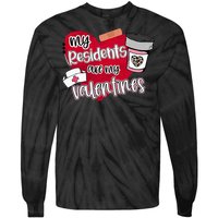 My Residents Are My Valentine Valentines Day Doctor Nurse Tie-Dye Long Sleeve Shirt