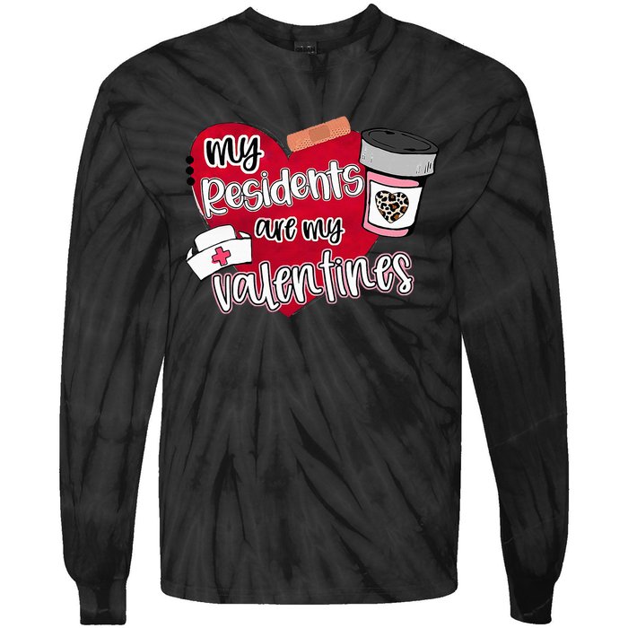 My Residents Are My Valentine Valentines Day Doctor Nurse Tie-Dye Long Sleeve Shirt