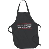 Make Racists Afraid Again Apron