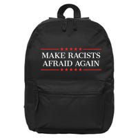Make Racists Afraid Again 16 in Basic Backpack