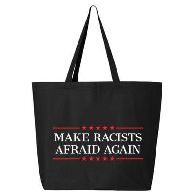 Make Racists Afraid Again 25L Jumbo Tote