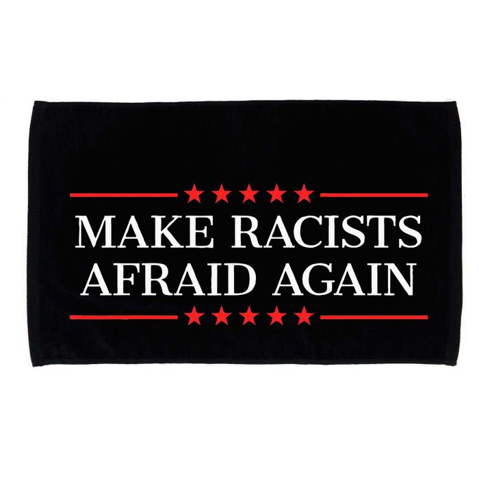 Make Racists Afraid Again Microfiber Hand Towel