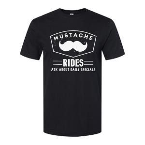 Mustache Rides Ask about daily specials Softstyle CVC T-Shirt