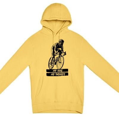 My Road Bike Is My Therapy Bike Riding Cyclist Cycling Premium Pullover Hoodie