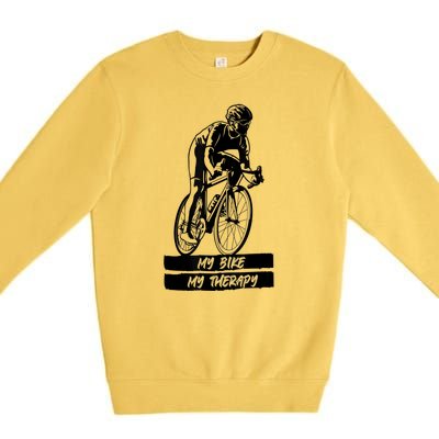 My Road Bike Is My Therapy Bike Riding Cyclist Cycling Premium Crewneck Sweatshirt