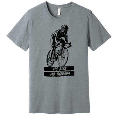 My Road Bike Is My Therapy Bike Riding Cyclist Cycling Premium T-Shirt