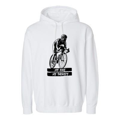 My Road Bike Is My Therapy Bike Riding Cyclist Cycling Garment-Dyed Fleece Hoodie