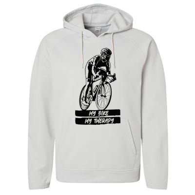 My Road Bike is my Therapy Bike Riding Cyclist Cycling Performance Fleece Hoodie