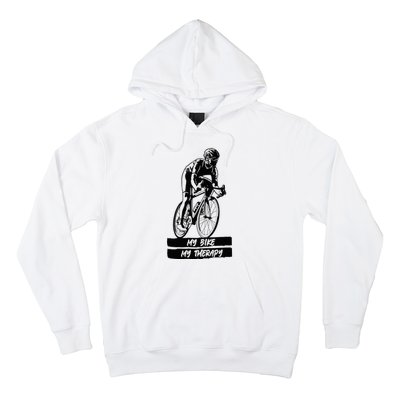 My Road Bike is my Therapy Bike Riding Cyclist Cycling Hoodie