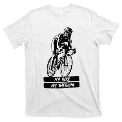 My Road Bike is my Therapy Bike Riding Cyclist Cycling T-Shirt