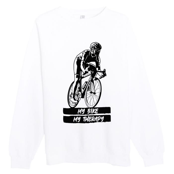 My Road Bike is my Therapy Bike Riding Cyclist Cycling Premium Crewneck Sweatshirt