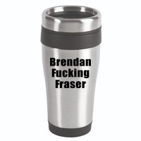 Matt Rife Brendan Fucking Fraser 16oz Travel Tumbler