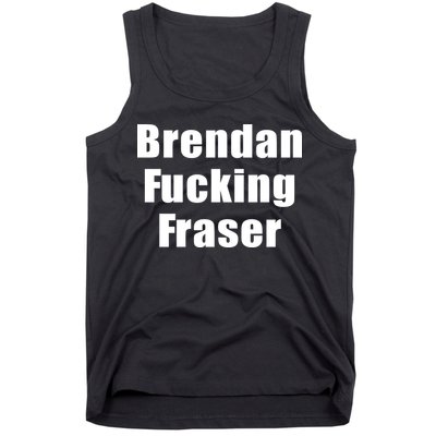 Matt Rife Brendan Fucking Fraser Tank Top