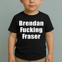 Matt Rife Brendan Fucking Fraser Toddler T-Shirt