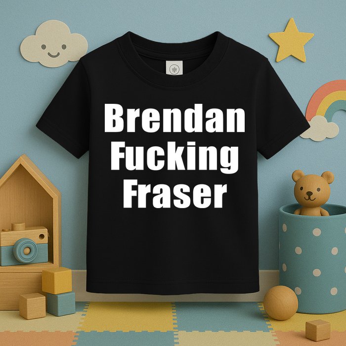Matt Rife Brendan Fucking Fraser Toddler T-Shirt