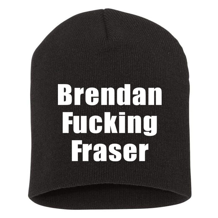 Matt Rife Brendan Fucking Fraser Short Acrylic Beanie