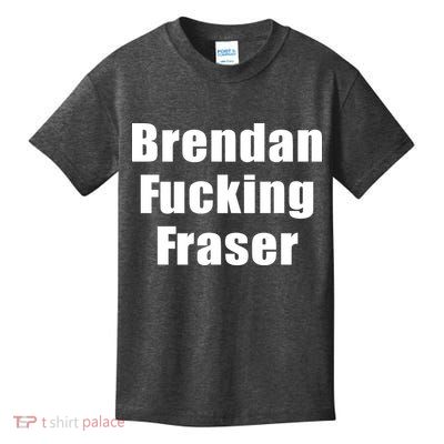 Matt Rife Brendan Fucking Fraser Kids T-Shirt