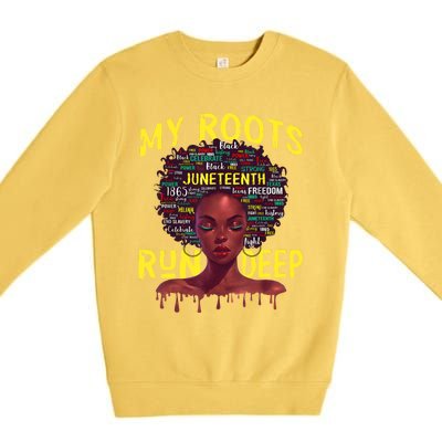 My Roots Black Women Run Deep Juneteenth Premium Crewneck Sweatshirt