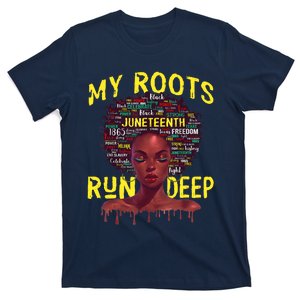 My Roots Black Women Run Deep Juneteenth T-Shirt