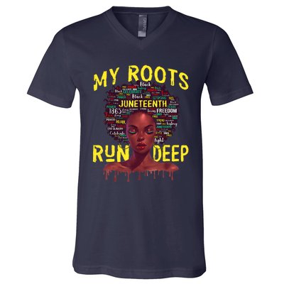 My Roots Black Women Run Deep Juneteenth V-Neck T-Shirt